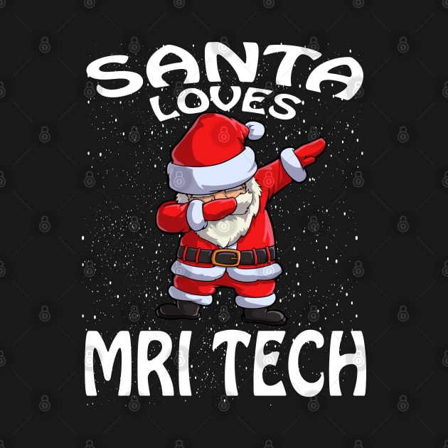 Santa Loves Mri Tech Christmas by intelus