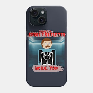 There's a Spooky Skeleton Inside You Funny Phone Case