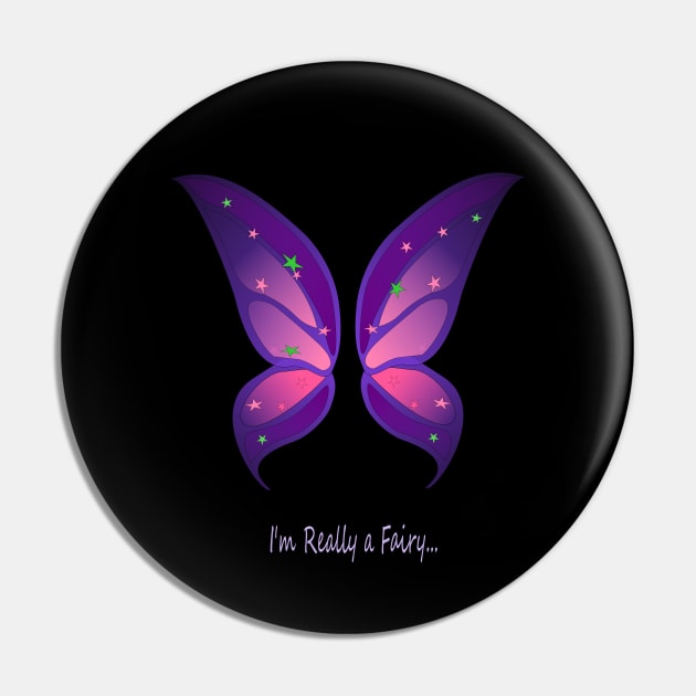 I'm Really a Fairy Pin by Nutmegfairy