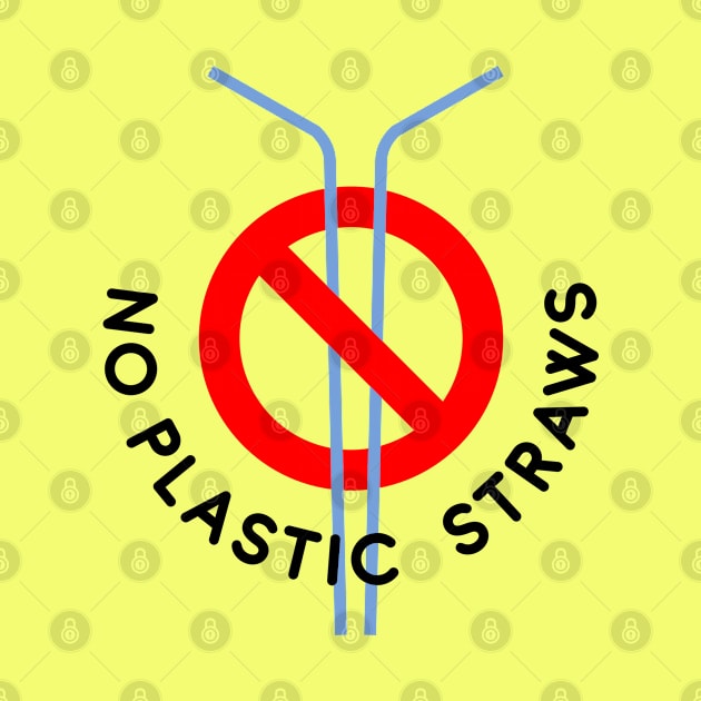 No Plastic Straws by Ageman