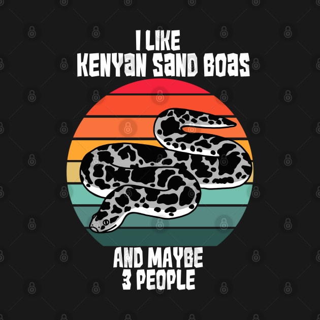 I Like Kenyan Sand Boas, and Maybe 3 People by SNK Kreatures