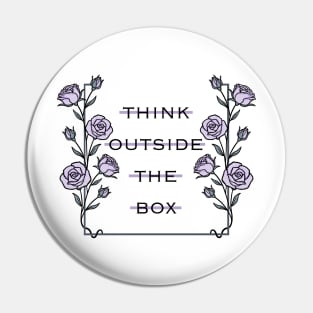 Rose outside the box Pin