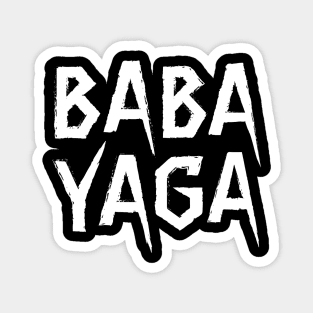 Big Bad BABA YAGA Magnet