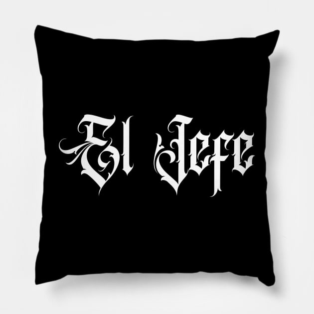 El Jefe Old School Chingon Pillow by savage land 