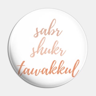 Sabr, Shukr, Tawakkul Sticker - Islamic Sticker Pin