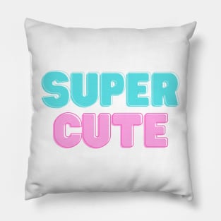 Super Cute Pillow