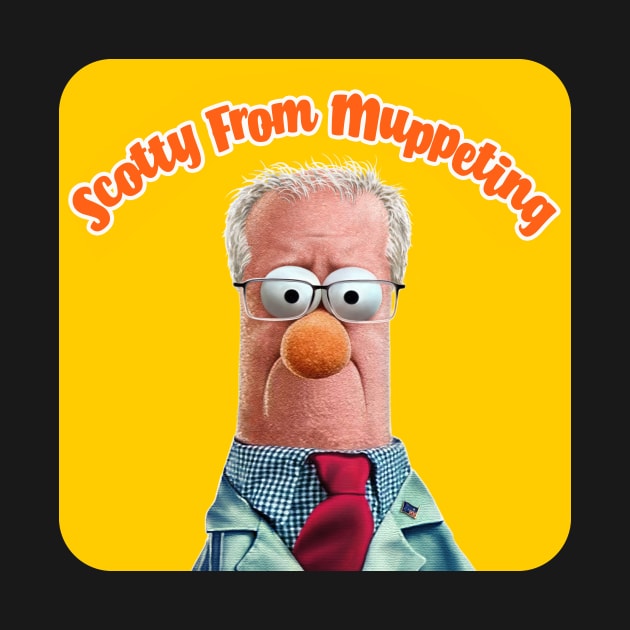 Scotty From Muppeting by TheCrankInstitute