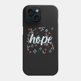 Hope flower pattern Phone Case