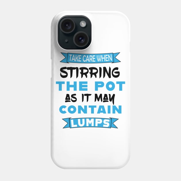 Pot Stirrer Phone Case by bluehair