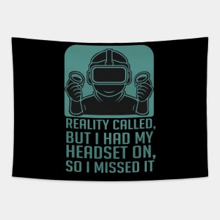 VR Gamer ,Virtual Reality headset Gamer funny Tapestry