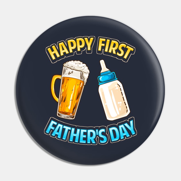 Happy First Fathers Day Dad Parent Pin by E