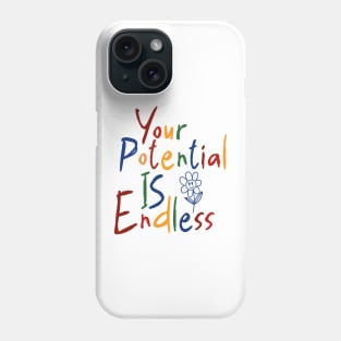 Your Potential Is Endless  Inspirational Shirt, Positivity Sweatshirt Y2K Tee Shirt, Funny Slogan Shirt, 00s Clothing, Boyfriend Girlfriend Gift Phone Case