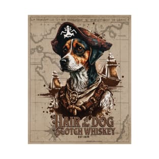 Hair of the dog, scotch whiskey; pirate; ship; map; alcohol; whiskey; dog T-Shirt