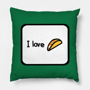 Framed I Love Tacos Too for a Taco Lover Pillow