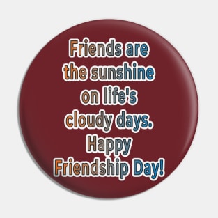 Sunshine of Friendship: Celebrating Friendship Day Pin