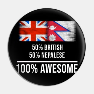 50% British 50% Nepalese 100% Awesome - Gift for Nepalese Heritage From Nepal Pin