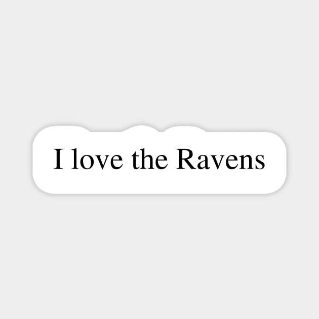 I love the Ravens Magnet by delborg