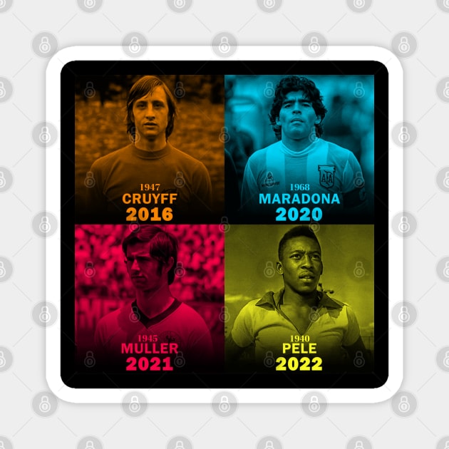 legends football Cruyff / Maradona / Muller / Pele Magnet by myartworkdiary