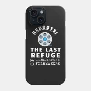 Funny Gift for Film Critic About Film Reboots Phone Case