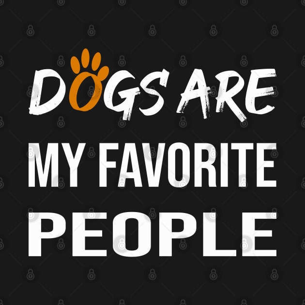 Dogs Are My Favorite People shirt by faymbi