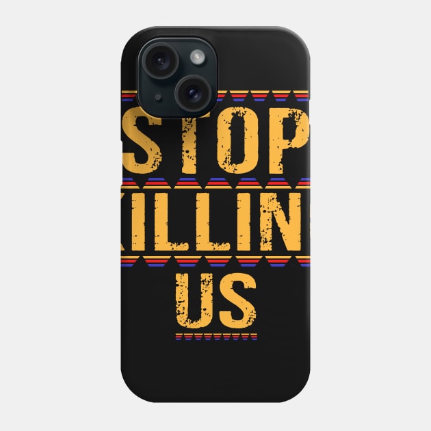 Stop Killing Us T-Shirt Phone Case by Devasil