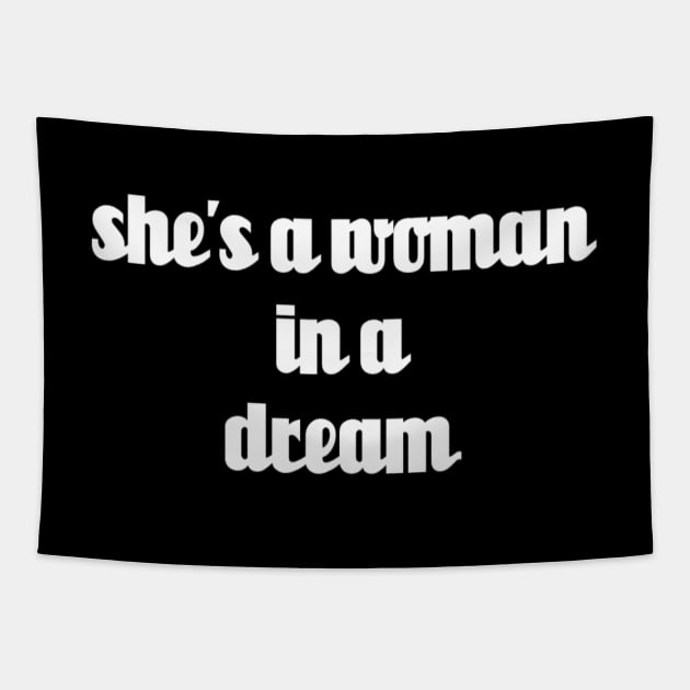 shes a woman in a dream // White Text Tapestry by Velvet Earth