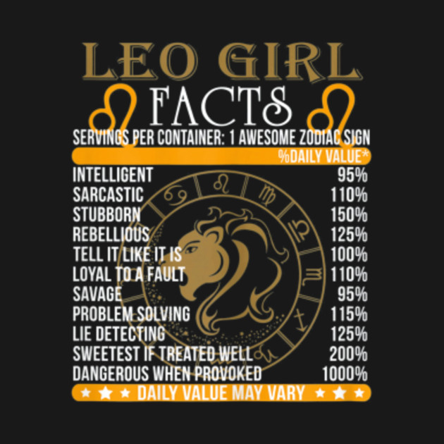 Leo Girl Facts Awesome Zodiac Sign Tee Leo Girl Facts Awesome Zodiac