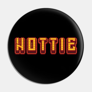 Summer Hottie - Funny Pin