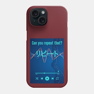 Repeat in Japanese Phone Case