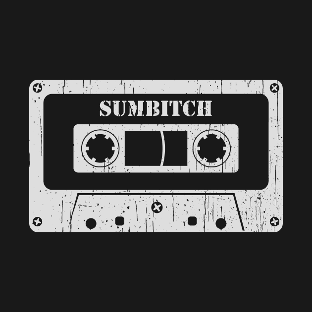 Sumbitch - Vintage Cassette White by FeelgoodShirt