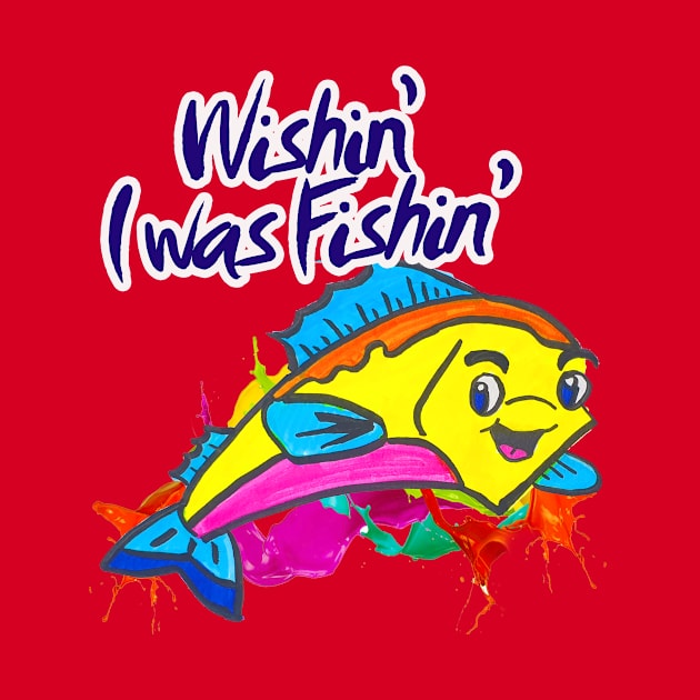 Wishin’ I was Fishin’ by BABA KING EVENTS MANAGEMENT