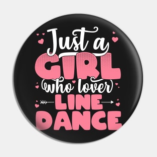 Just a girl who loves line dance gift for grandmother graphic Pin