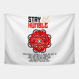 Stay humble Tapestry