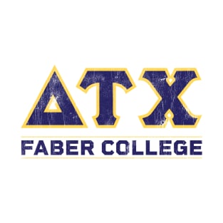 Delta Tau Chi - Faber College T-Shirt