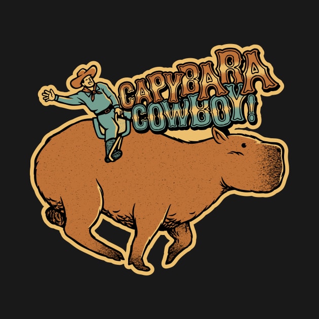 Capybara Cowboy by Tobe Fonseca by Tobe_Fonseca