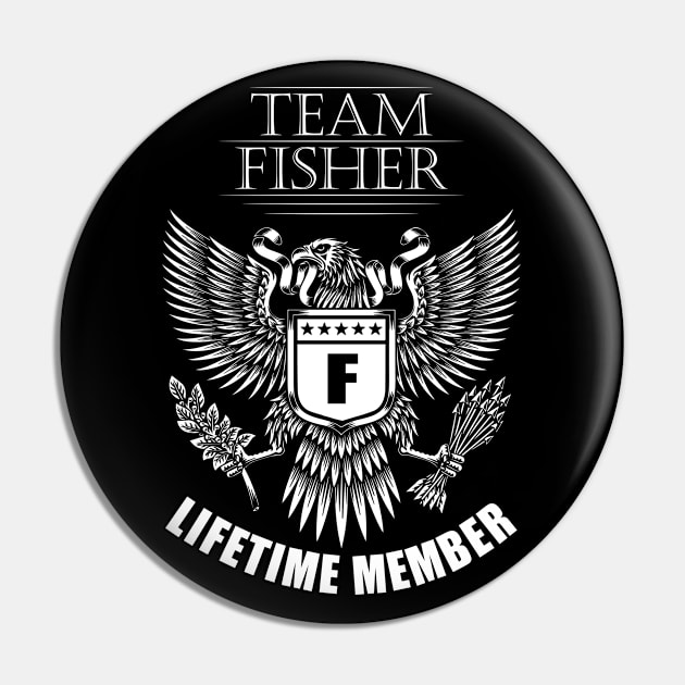 Fisher Name Team Shirt Fisher Lifetime Member Pin by Luxury Olive Digital