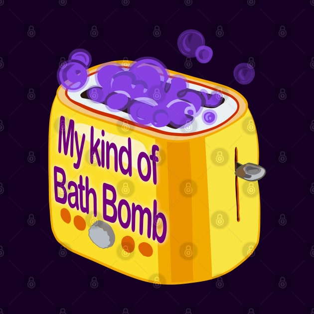 Retro inscription "My kind of bath bomb" by shikita_a