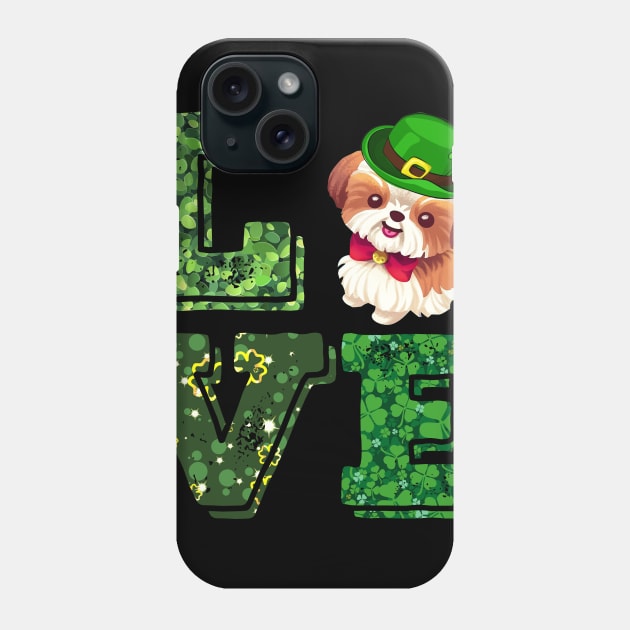 Love Shih Tzu St Patrick_s Day Phone Case by Danielsmfbb