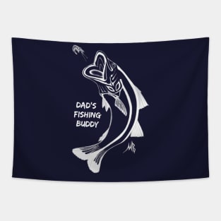 Dad’s Fishing Buddy - parent fishing quotes Tapestry