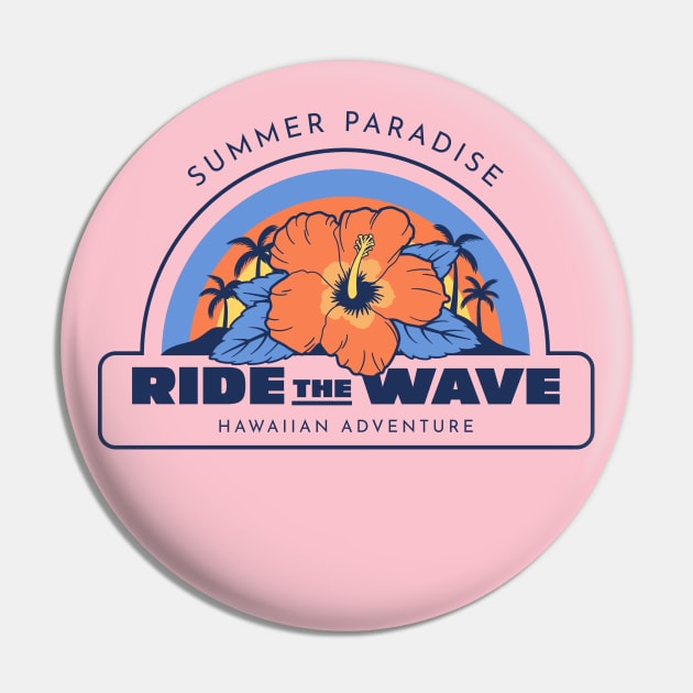 Summer Paradise Ride The Wave Hawaii Hawaiian Beach Vibes Pin by Tip Top Tee's