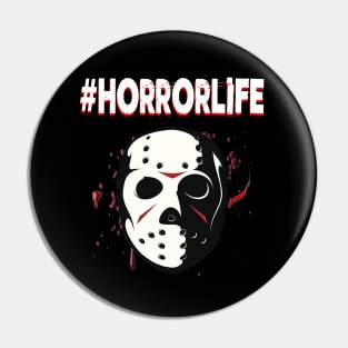 Horror Life Pin