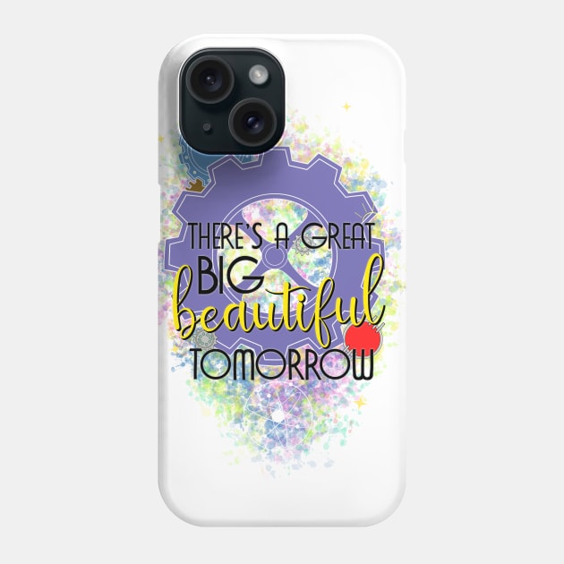 There's A Great Big Beautiful Tomorrow Phone Case by ShutterStudios