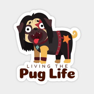 Living The Pug Life Gift Magnet