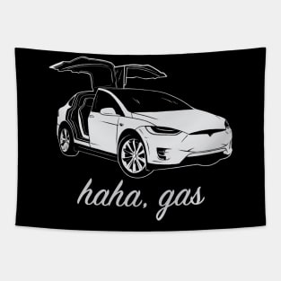 Haha, Gas - Tesla Model X - Elon Musk Tapestry