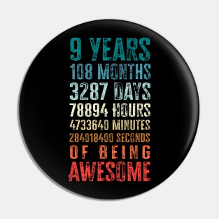 Years 108 Months Of Being Awesome Happy 9th Birthdays Pin