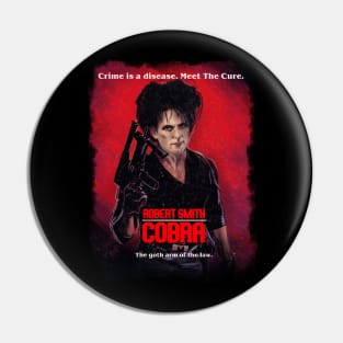 The Cure/Cobra Pin