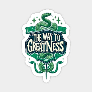 The Way to Greatness - Serpent - Shield - Fantasy Magnet