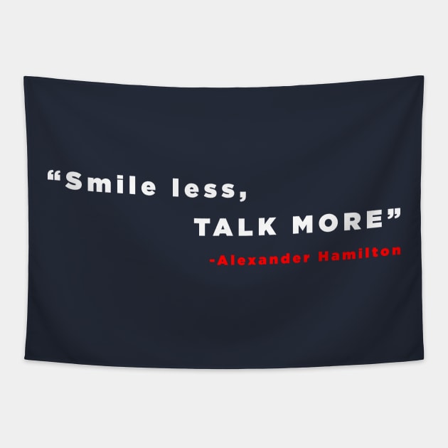 Smile Less Talk More Tapestry by Migs