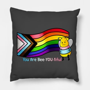 You Are Bee-YOU-tiful T-Shirt - Trans Version Pillow