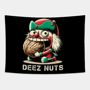 Cheeky Nutcracker: 'Deez Nuts' Christmas Tee Tapestry